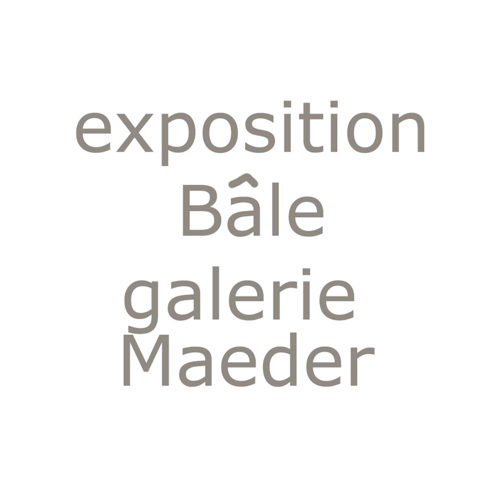 Sylvie Aubry - exposition_galerie_Maeder